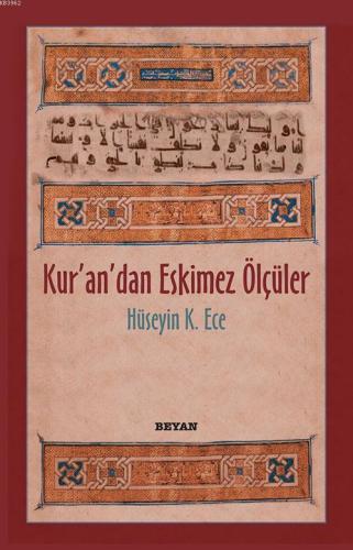 Kur'an'dan Eskimez Ölçüler - Beyan Yayınları - Selamkitap.com'da