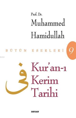Kur'an'ı Kerim Tarihi - Beyan Yayınları - Selamkitap.com'da