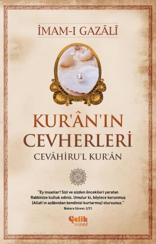 Kur'an'ın Cevherleri - Çelik Yayınevi - Selamkitap.com'da