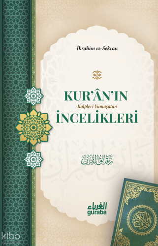 Kur'an'ın İncelikleri - Guraba Yayınları - Selam Kitap