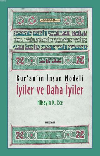 Kur'an'ın İnsan Modeli İyiler ve Daha İyiler - Beyan Yayınları - Selam