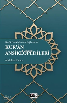 Kur'an'ın Muhtevası Bağlamında Kur'an Ansiklopedileri