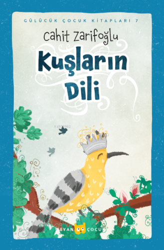 Kuşların Dili - Beyan Çocuk - Selamkitap.com'da