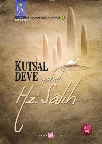 Kutsal Deve Yahut Hz. Salih