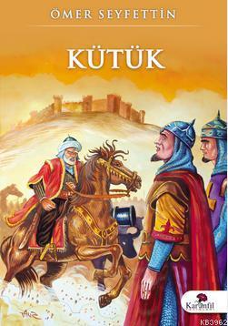 Kütük - Karanfil Yayınları - Selamkitap.com'da