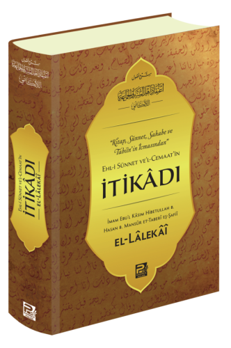 Ehl-i Sünnet ve'l-Cemaat'in İtikadı Lalekai