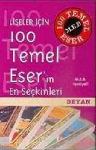 Liseler İçin 100 Temel Eser (10 Kitap) - Beyan Yayınları - Selamkitap.