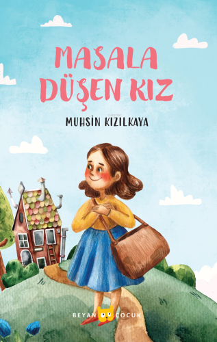 Masala Düşen Kız - Beyan Çocuk - Selamkitap.com'da