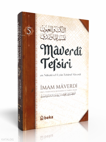 Maverdi Tefsiri - en-Nüketü Vel Uyun Tefsirul Maverdi - 5. Cilt - Beka