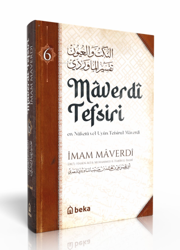 Maverdi Tefsiri - en-Nüketü Vel Uyun Tefsirul Maverdi - 6. Cilt - Beka