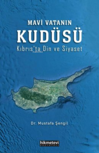 Mavi vatanın kudüsü - Hikmet Evi Yayınları - Selamkitap.com'da