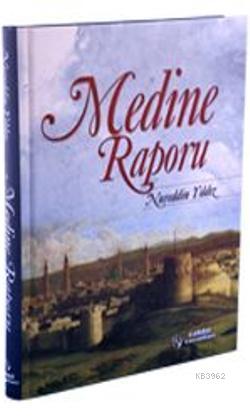 Medine Raporu - Tahlil Yayınları - Selamkitap.com'da