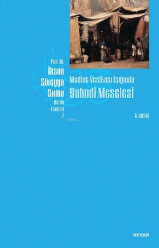 Medine Vesikası Işığında Yahudi Meselesi - Beyan Yayınları - Selamkita