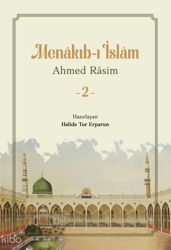 Menakıb-ı İslam - 2 - Şamil Yayınevi - Selamkitap.com'da