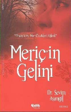 Meriç'in Gelini - Çelik Yayınevi - Selamkitap.com'da