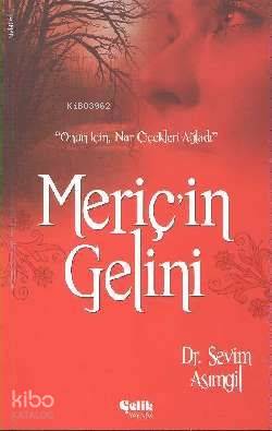Meriç'in Gelini