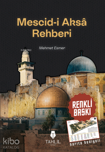 Mescid-i Aksa Rehberi - Tahlil Yayınları - Selamkitap.com'da