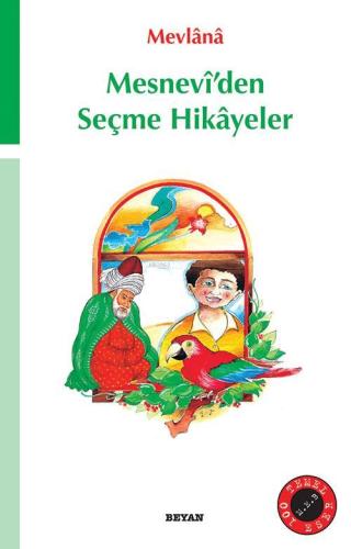 Mesnevî'den Seçme Hikâyeler - Beyan Yayınları - Selamkitap.com'da