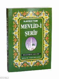 Mevlid-i Şerif; İlaveli Tam - Çelik Yayınevi - Selamkitap.com'da