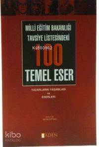 Milli Eğitim Bakanlığı Tavsiye Listesindeki| 100 Temel Eser