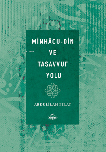 Minhacu-Din ve Tasavvuf Yolu - Ravza Yayınları - Selamkitap.com'da