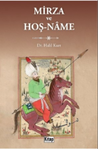 Mirza Ve Hoşname - Kitap Dünyası - Selamkitap.com'da