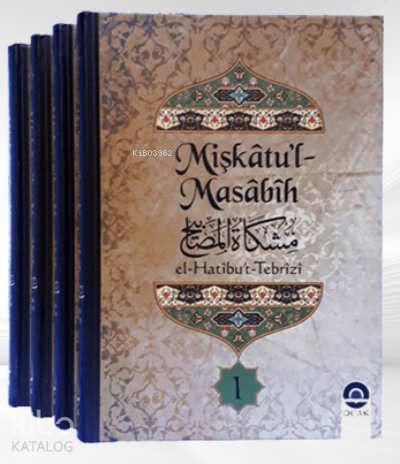 Mişkâtu’l-Masâbîh (4 Cilt)