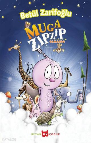 Muga Zıpzıp - Beyan Çocuk - Selamkitap.com'da