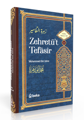 Muhammed Ebu Zehra Tefsiri - Zehretüt Tefasir – 1. Cilt - Beka Yayınla