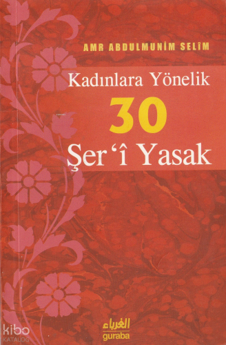 Mümin Hanımlar İçin 30 Şeri Yasak - Guraba Yayınları - Selamkitap.com'
