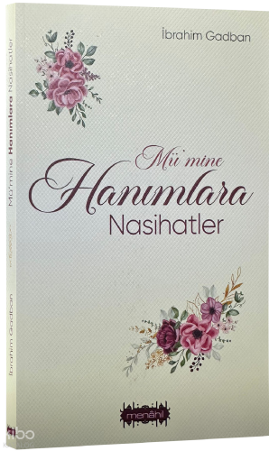 Mü'mine Hanımlara Nasihatler