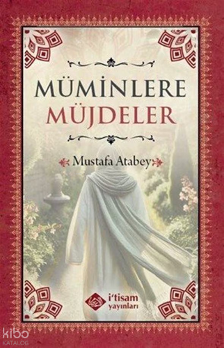 Müminlere Müjdeler - İtisam Yayınları - Selamkitap.com'da