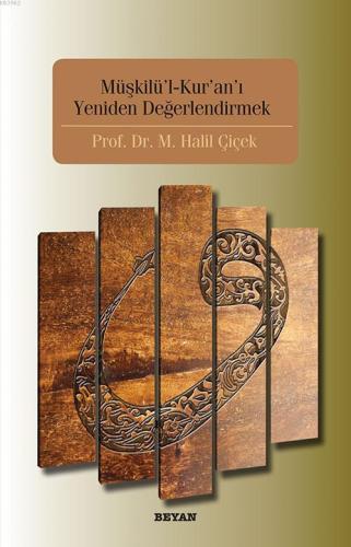 Müşkilu'l-Kur'an'ı Yeniden Değerlendirmek - Beyan Yayınları - Selamkit