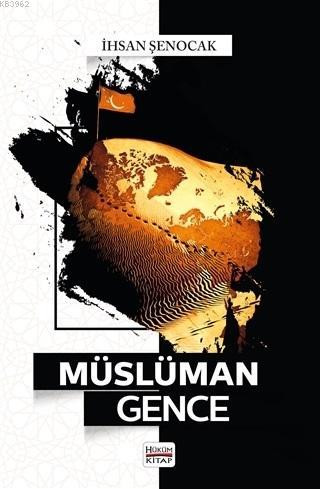 Müslüman Gence - Hüküm Kitap - Selamkitap.com'da