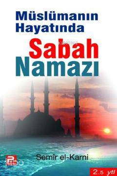 Müslümanın Hayatında Sabah Namazı