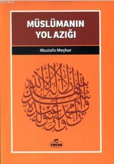 Müslümanın Yol Azığı; Davet Fıkhı Dizisi 3