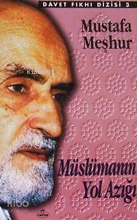 Müslümanın Yol Azığı - Ravza Yayınları - Selamkitap.com'da