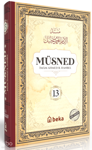 Müsned (13. Cilt- Arapça Metinli) - Beka Yayınları - Selam Kitap