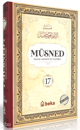 Müsned (17. Cilt- Arapça Metinli) - Beka Yayınları - Selam Kitap