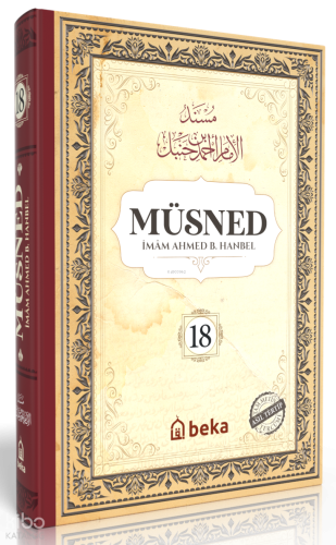 Müsned (18. Cilt- Arapça Metinli) - Beka Yayınları - Selam Kitap