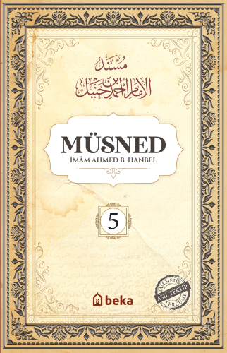 Müsned - Ahmed bin Hanbel - 5. Cilt - (Arapça Metinsiz) - Beka Yayınla
