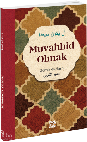Muvahhid Olmak - Karınca & Polen Yayınları - Selamkitap.com'da