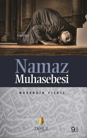 Namaz Muhasebesi - Tahlil Yayınları - Selamkitap.com'da