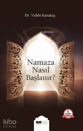 Namaza Nasıl Başlanır - Siyer Yayınları - Selamkitap.com'da