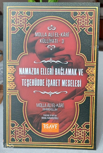 Namazda Elleri Bağlamak Ve Teşehüdde İşaret Meselesi