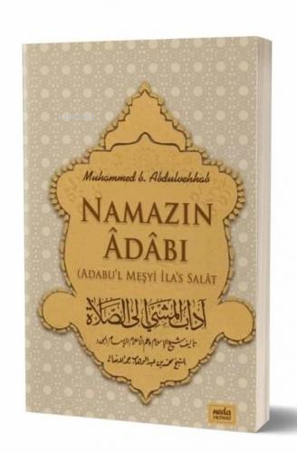 Namazın Adabı - Neda Yayınları - Selamkitap.com'da