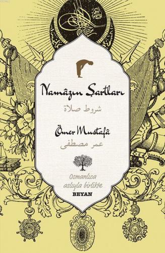 Namazın Şartları - Beyan Yayınları - Selamkitap.com'da