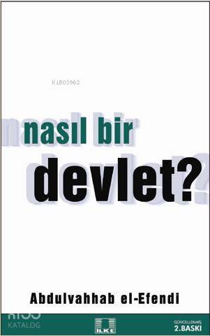 Nasıl Bir Devlet? - İlke Yayıncılık - Selamkitap.com'da