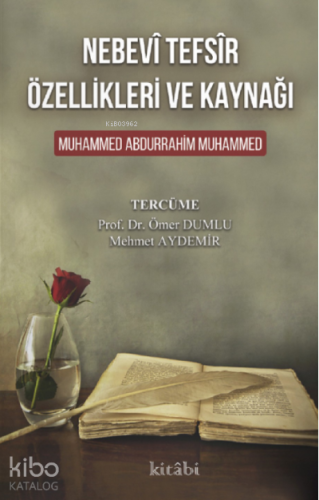 Nebevî Tefsîr Özellikleri ve Kaynağı