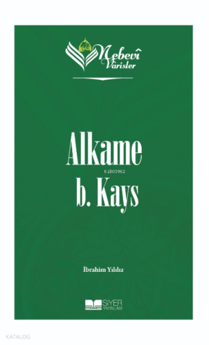 Nebevi Varisler 03 Alkame B. Kays;Nebevi Varisler 03